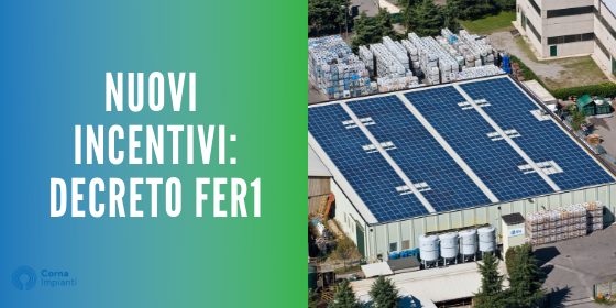 incentivi fotovoltaico fer1 decreto rinnovabili incentivi fotovoltaico rinnovabili decreto
